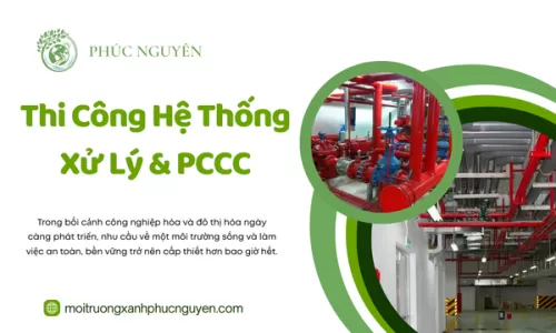 Thi Công Hệ Thống Xử Lý & PCCC