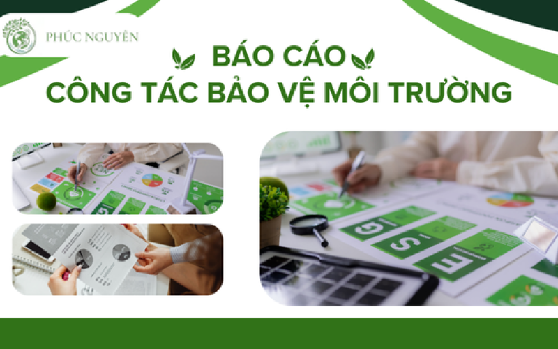 Báo cáo công tác bảo vệ môi trường